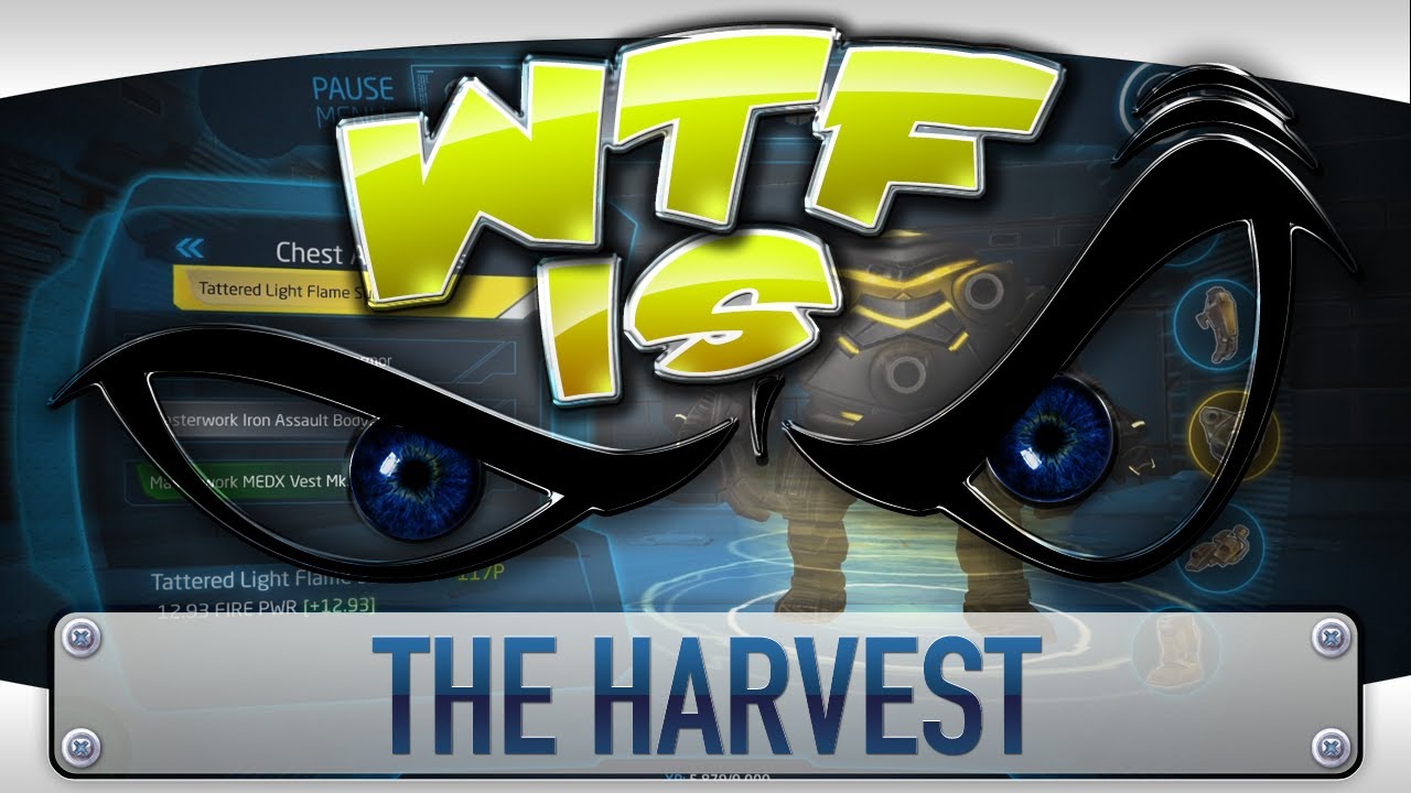 ► WTF Is... - The Harvest ?