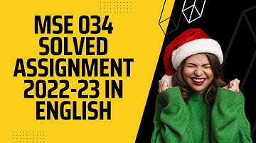 MSE 034 SOLVED ASSIGNMENT 2022-23 IN ENGLISH
