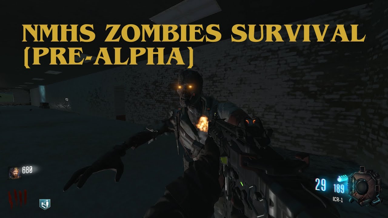 NMHS Zombies Survival [Pre-Alpha] - Custom map zombies black ops 3