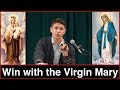 IMPORTANT: How to Start WINNING with the Virgin Mary