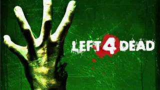 Left 4 Dead Soundtrack- 'Dead Air'