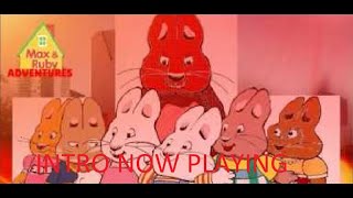 Max And Ruby Adventures - Intro (English )