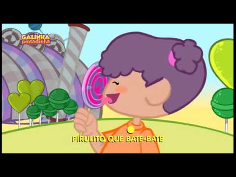 GALINHA PINTADINHA PIRULITO QUE BATE BATE