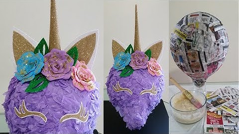 Como hacer piñata de unicornio / How to make a unicorn pinata
