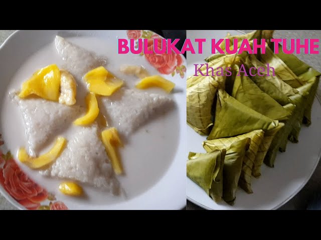 RESEP BULUKAT KUAH TUHE KHAS ACEH || LUPIS KUAH SANTAN class=