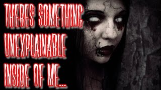 [Creepy Catalog] There’s Something Unexplainable Inside Of Me...