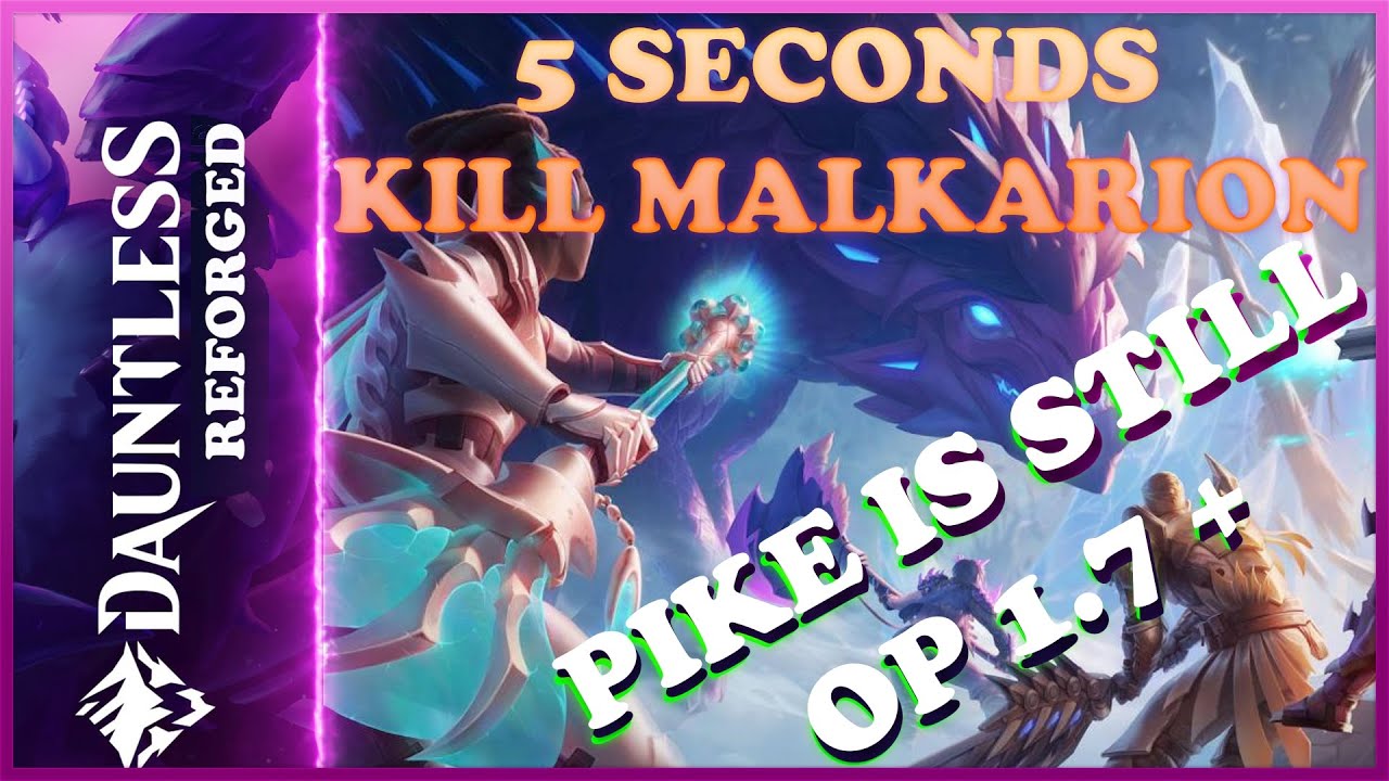 DAUNTLESS - WAR PIKE IS STILL OP 1.7+