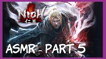 ASMR: Nioh - Part 5 - Boss
