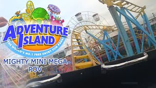 Mighty Mini Mega at Adventure Island POV