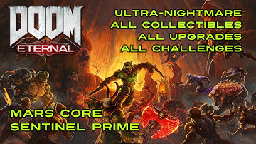 DOOM Eternal Ultra-Nightmare 100% #6 - Mars core / Sentinel Prime