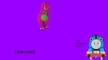 If Thomas uninstall the Barney OS