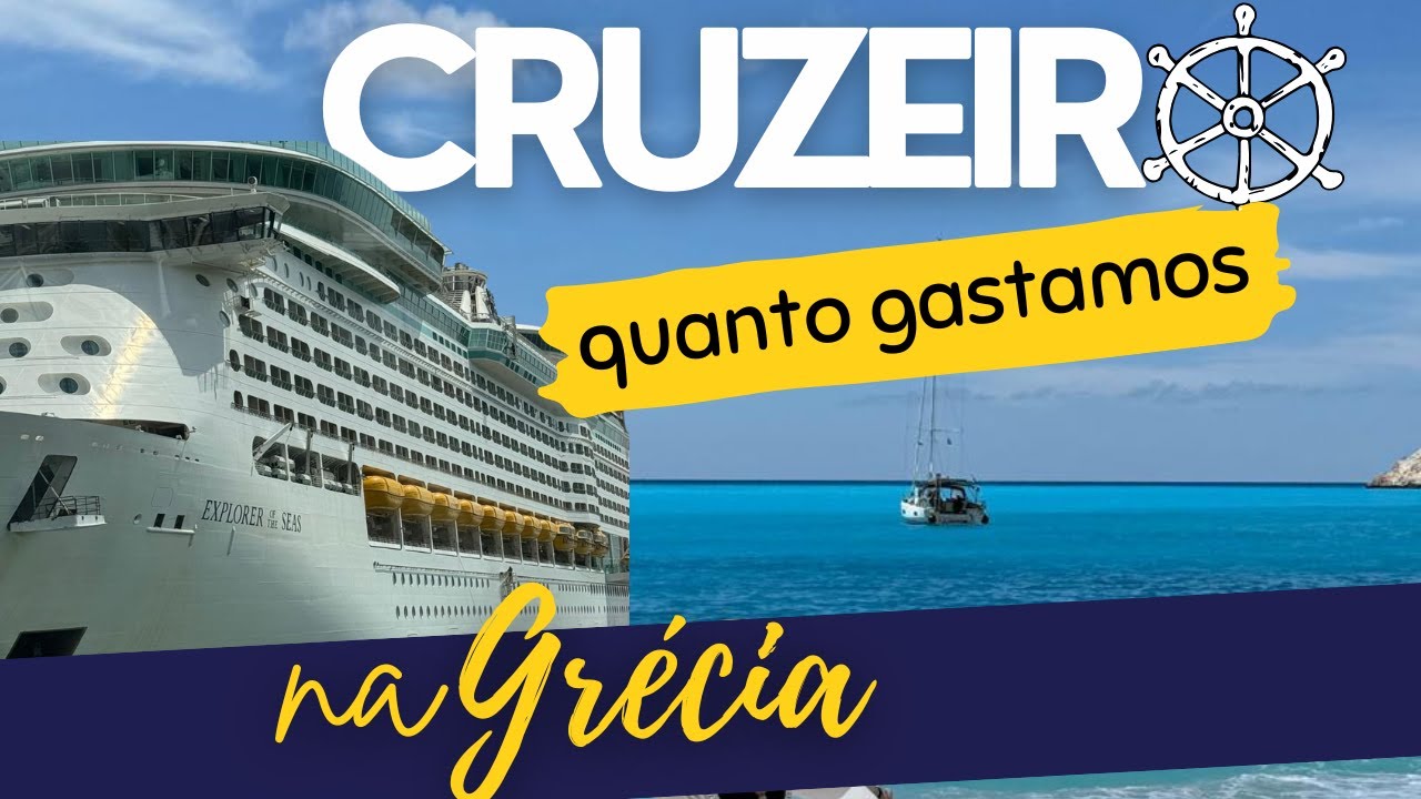 Cruzeiro da GRÉCIA : QUANTO GASTAMOS , DICAS e segredos! 