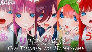 MOBILE LEGENDS X GO TOUBUN NO HANAYOME
