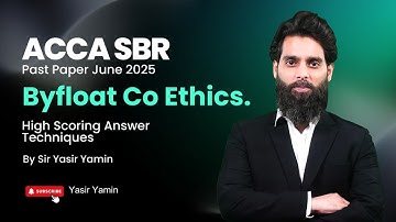 Byfloat Co Ethics – June 2025 SBR Past Paper | High-Scoring Answer Technique