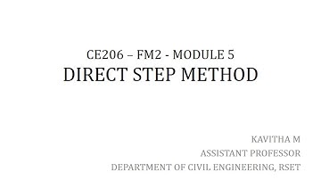 CE206   FM2   MODULE 5 PART 3   DIRECT STEP METHOD