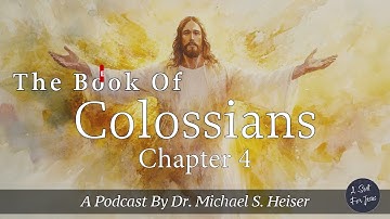 Colossians 4 - Letter To The Laodiceans - Dr. Michael Heiser