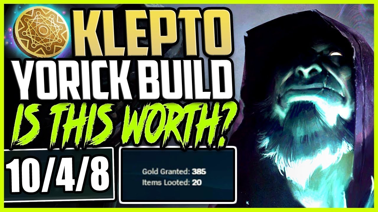 KLEPTOMANCY + YORICK? IS THIS WORTH? SEEMS INTERESTING | Klepto Yorick Top S8 Ranked Gameplay