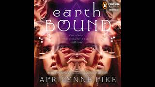 Earthbound by Aprilynne Pike | Full Audiobook