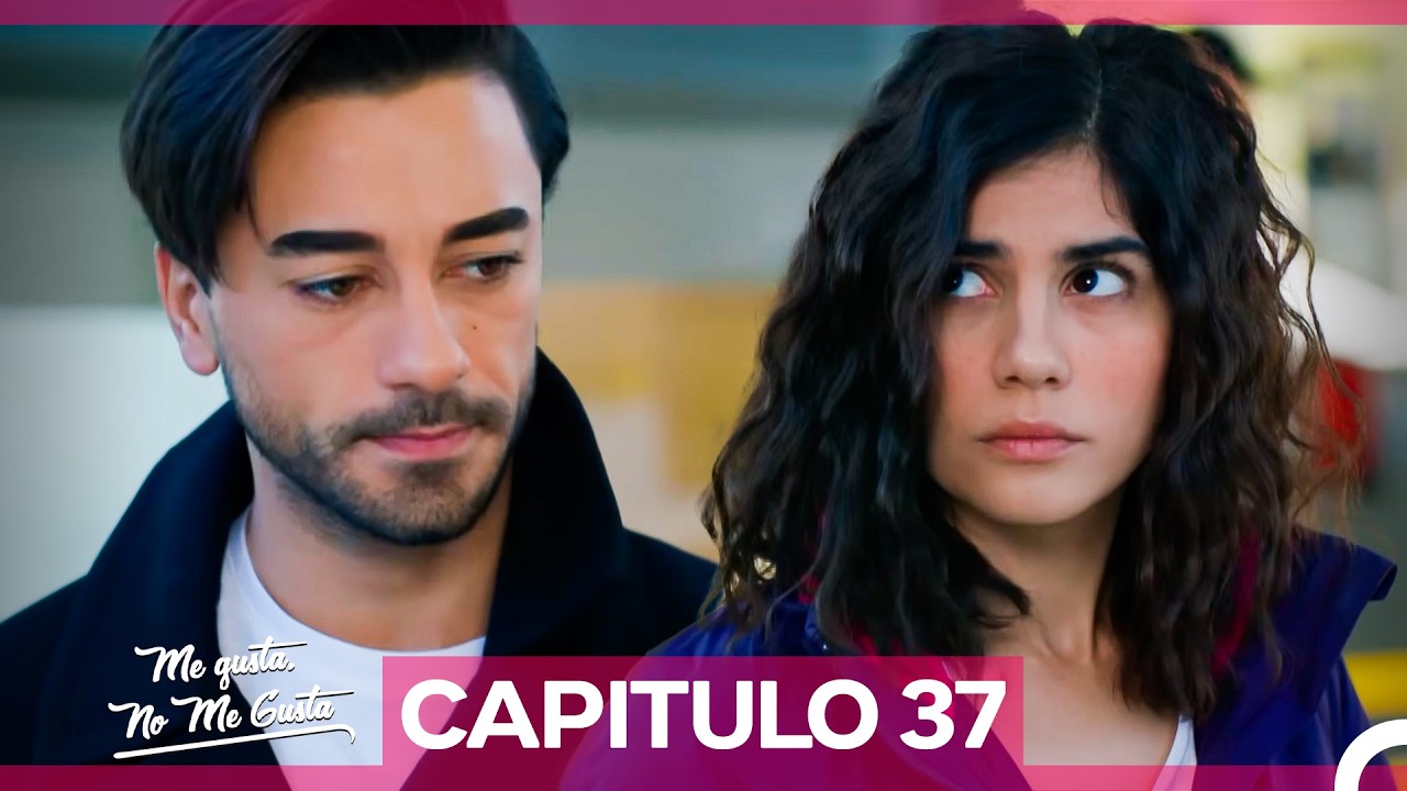 Me Gusta No Me Gusta Capitulo 37 (Doblado en Español)