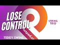 Lose Control Teddy Swims From BRIDGERTON For String Trio SHEET MUSIC mp3