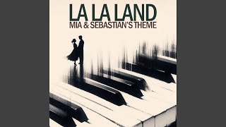 Mia & Sebastian's Theme