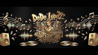 DeDe Lopez HipPoP & Friends 