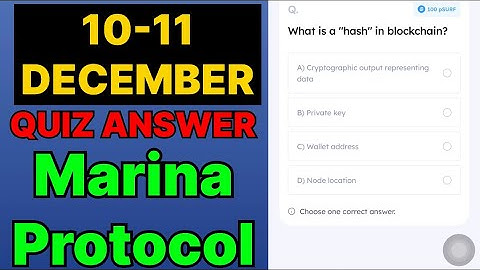 Marina Protocol Quiz Answer 10 December | Marina Protocol Today Answer | Marina Protocol Daily Quiz