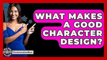 What Makes A Good Character Design? - The Animation Reel