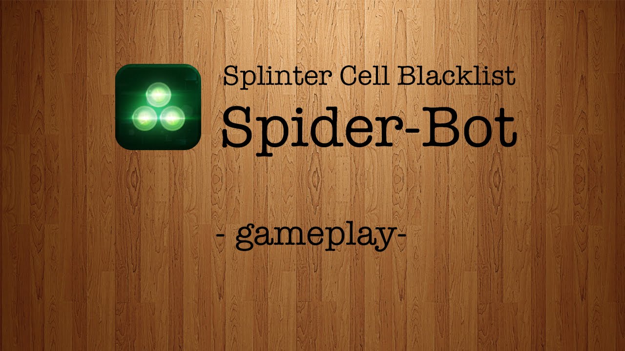Splinter Cell Blacklist Spider-Bot [by Ubisoft] - HD Gameplay Trailer