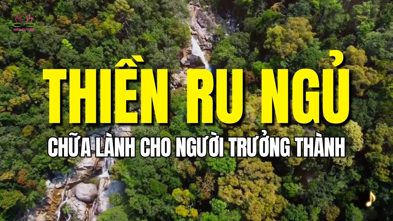 Thiền Ru Ngủ ❤️‍🩹 Chữa lành cho Người Trưởng Thành | Hiên Dương