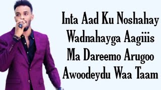 Suldaan Seeraar Hees Cusub | Inta aad Ku Nooshahay | lyrics 2020