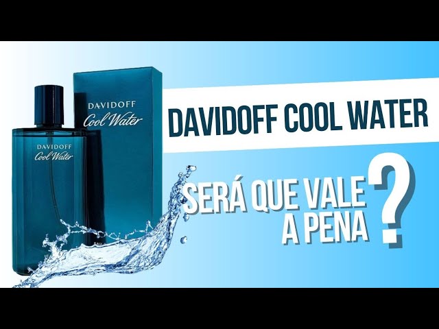 DAVIDOFF COOL WATER, SERÁ QUE REALMENTE VALE A PENA? #davidoff #perfume # masculino #natura #lab8 - YouTube