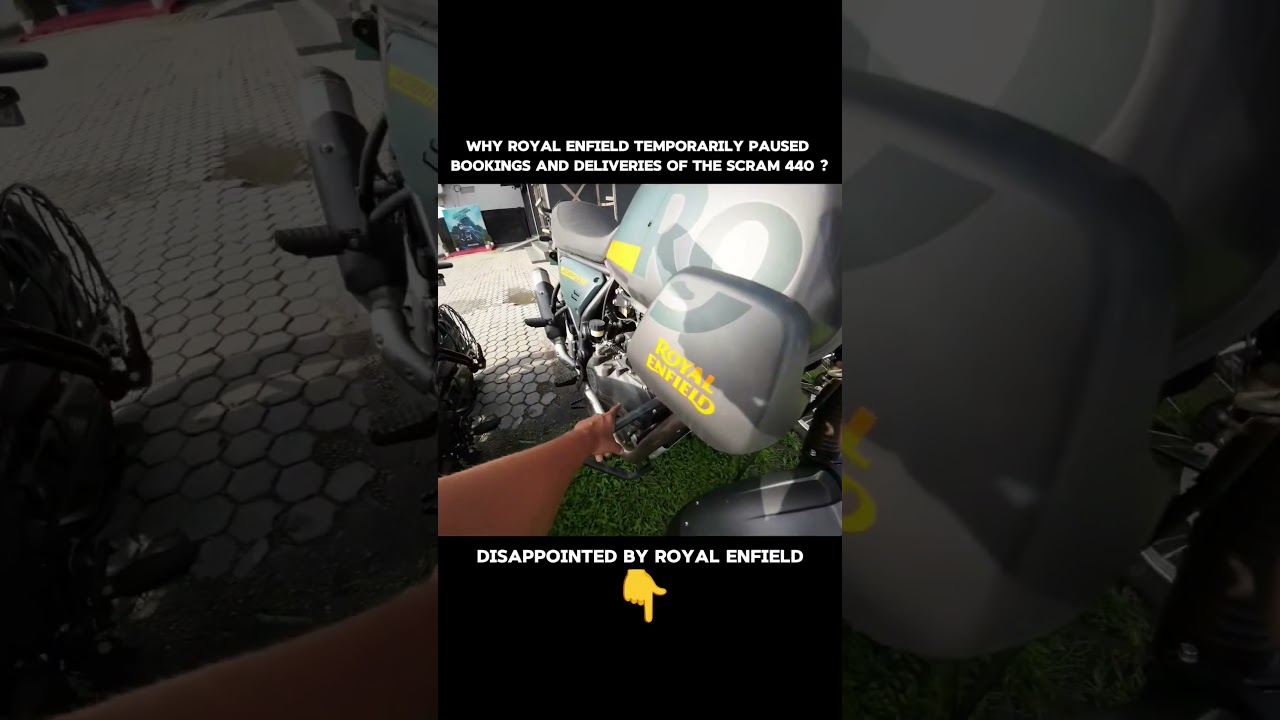 Why Royal Enfield temporarily paused bookings and deliveries of the Scram 440 ?  #reson #scram440