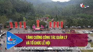 Tăng cường công tác quản lý và tổ chức lễ hội