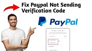 How To Fix Paypal Not Sending Verification Code (2025) How To Fix Paypal Not Sending Verification Code (2025)