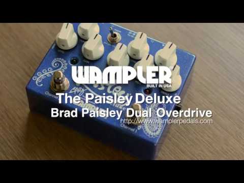 Wampler: THE PAISLEY DELUXE SIG. DUAL OVERDRIVE - demo