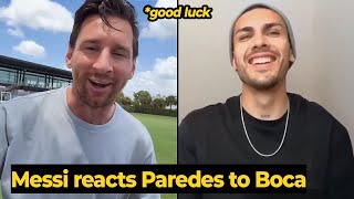 Messi congratulated Leandro Paredes on his move to Boca Juniors | Football News Today