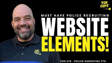 5 MUST HAVE Elements for Every Police Recruiting Website!