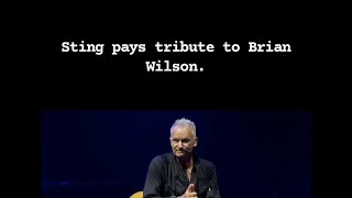 Sting Pays Tribute To Brian Wilson