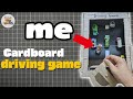 I Built a Cardboard Driving Game That Actually Works 🚗