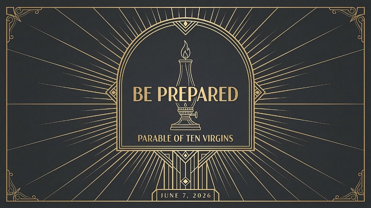 Be Prepared: Parable of Ten Virgins thumbnail