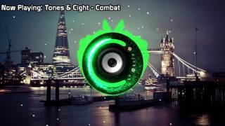 Tones & Cight - Combat (Bass Boosted)