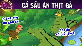 CÁ SẤU ĂN THỊT GÀ - TRUYỆN CỔ TÍCH - QUÀ TẶNG CUỘC SỐNG - KHOẢNH KHẮC KỲ DIỆU - PHIM HOẠT HÌNH HAY