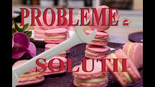 PROBLEME SI SOLUTII LA PREGATIREA MACARONS  #abyblajan #reteteaby #macarons