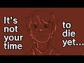 "It's not your time to die, yet." ...Dream SMP animatic