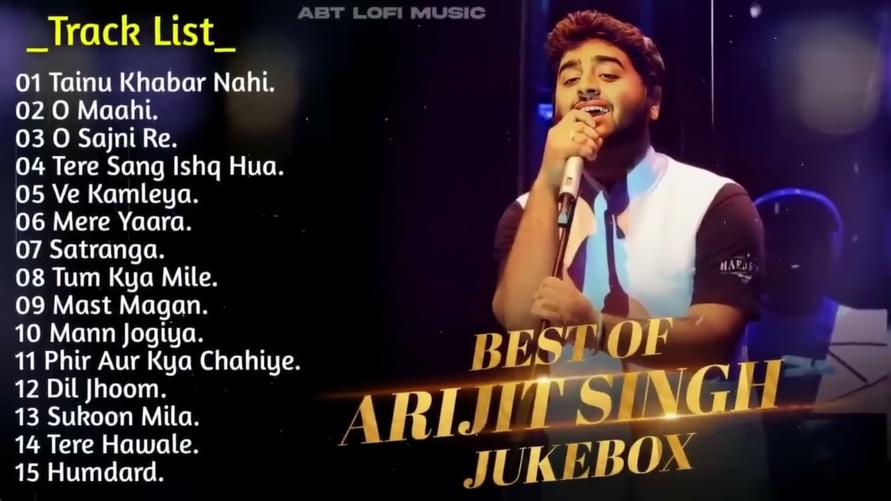 Best Of Arijit Singh 2024 | Arijit Singh Hits Songs | Arijit Singh Jukebox Songs | Indian Songs