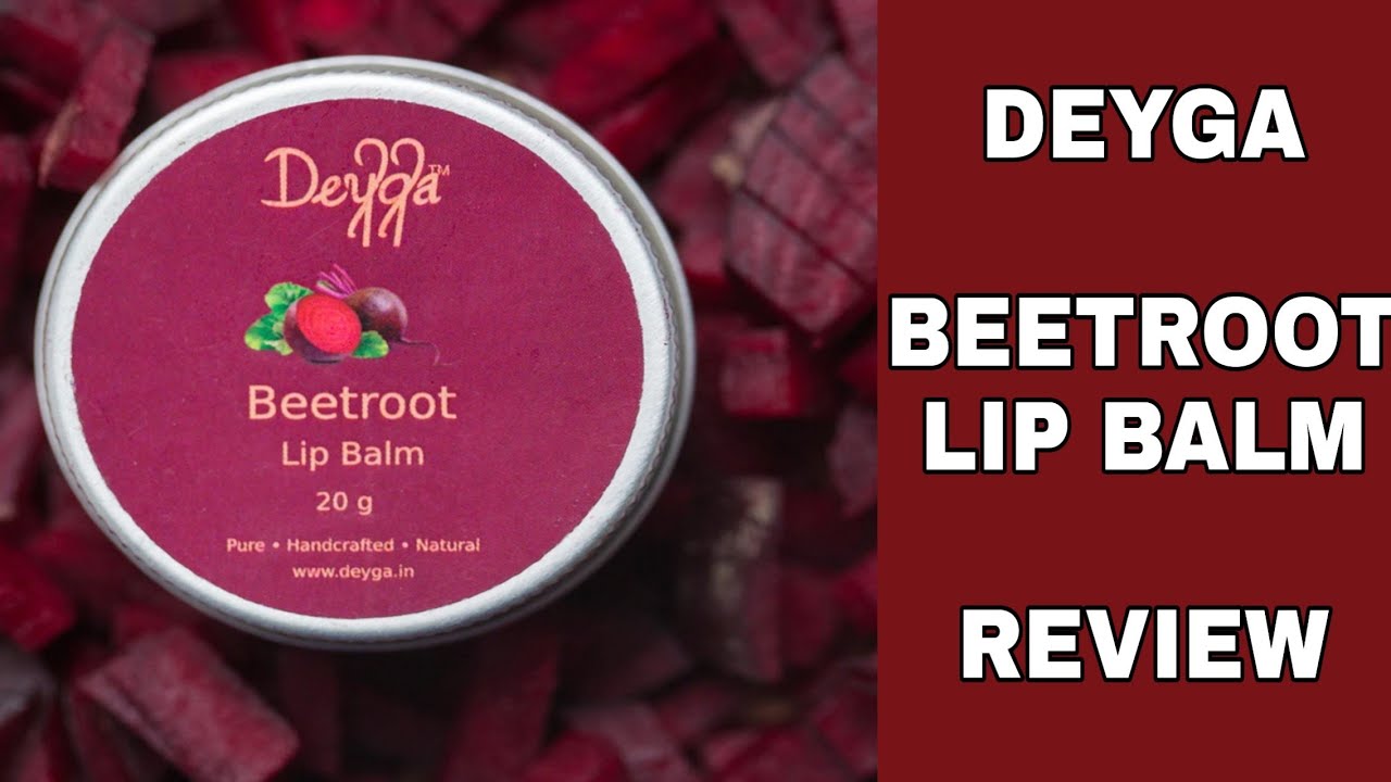 Deyga Organics Beetroot Lip Balm Review 100 Honest Review & Demo
