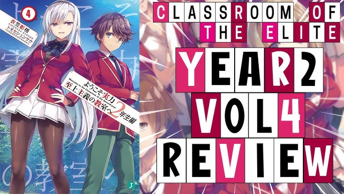 Classroom of the Elite: Year 2 (Light Novel) Vol. 4