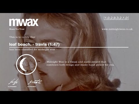 Leaf Beach — leaf beach. - travls. | Midnight Wax