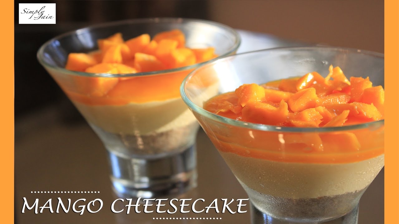 Mango Cheesecake | How To Make No Bake Mango Cheese Cake | Desserts | Simply Jain